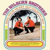 The Wilburn Brothers - Sing Your Heart Out, Country Boy